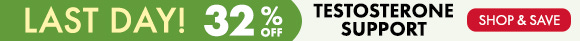 Get 32% Off on Testosterone Support Get 32% Off on Testosterone Support
