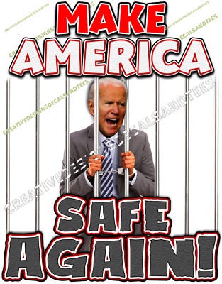Put Angry Joe Biden Behind Bars & Make America Safe Again Unisex T-Shirt Sm-2XL | eBay