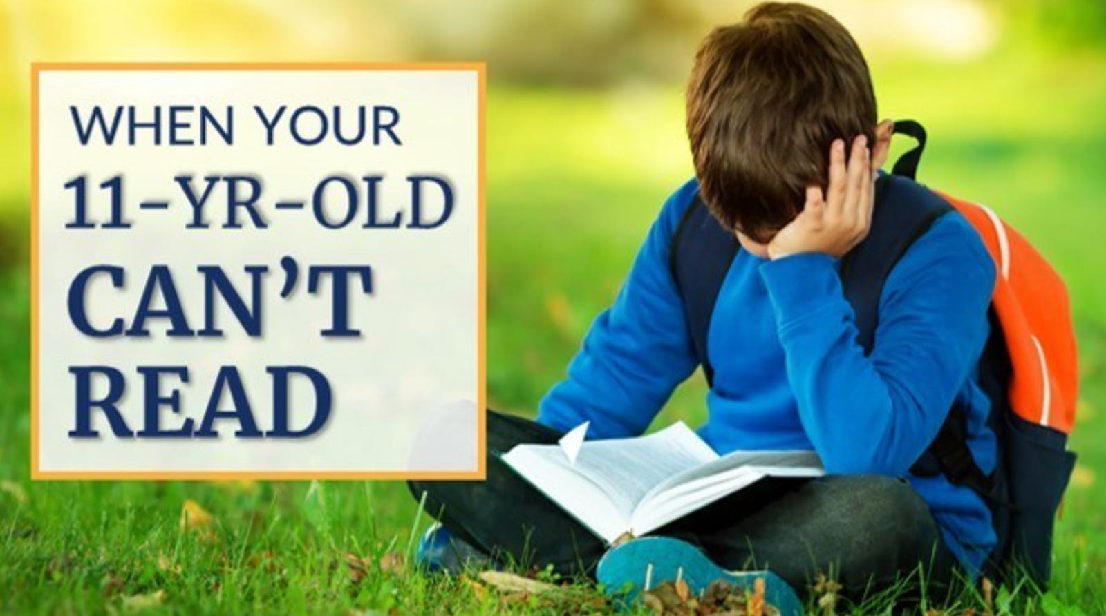 When Your 11-YR-Old Can't Read - by Dr. Shawyn Jackson