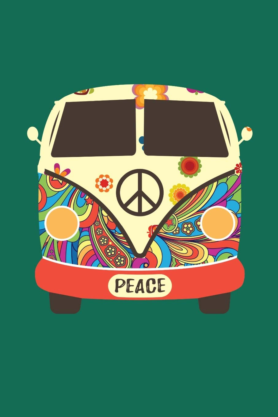 Peace Love Good Vibes Journal: Hippie Journal, Hippies Peace Love Art  Notebook Note-Taking Planner Book, Gypsy Soul Disco 70s 80s Lovers Birthday  Present, Hippy Gifts for Hippie Party Festival: Moments, Hippie Peace