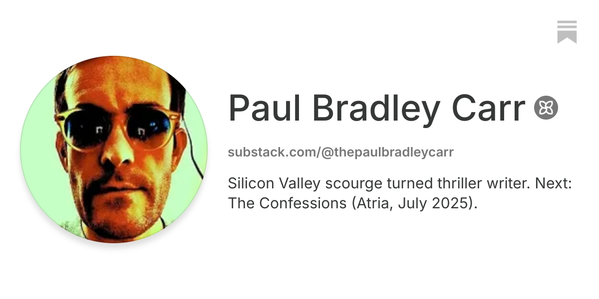 Paul Bradley Carr | Substack