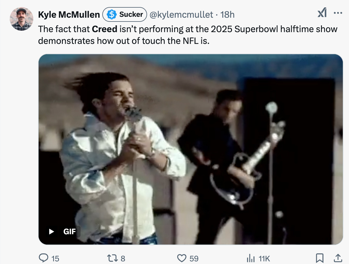 The fact that creed isn't performing at the superbowl halftime show demonstrates how out of touch the nfl is