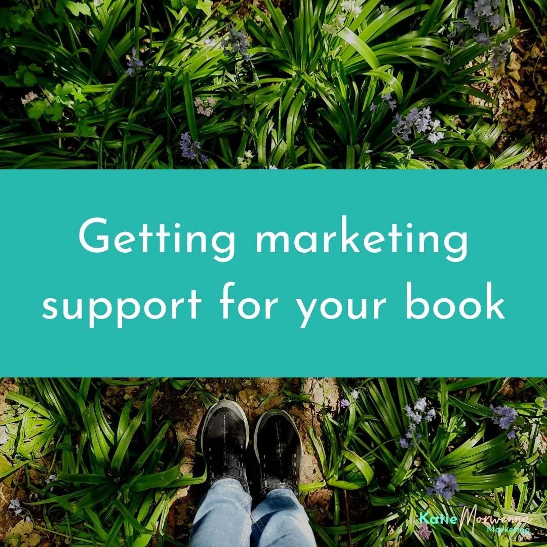 Getting marketing support for your book.