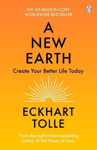 A New Earth: Create a Better Life (Paperback)