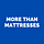 More Than Mattresses