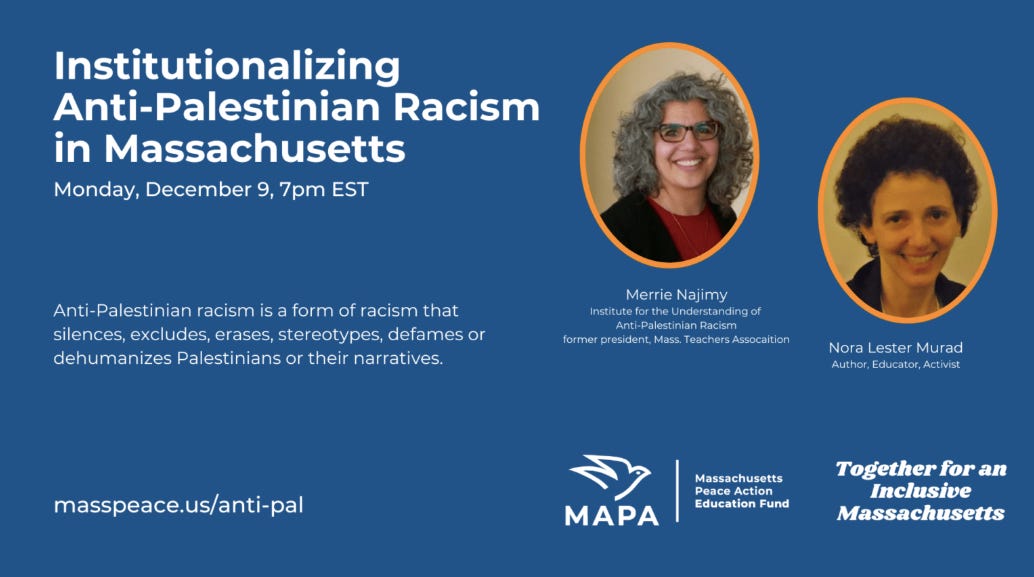 Institutionalizing Anti-Palestinian Racism in Massachusetts: An Upcoming Webinar on Why State Efforts to Combat Antisemitism are in fact Anti-Palestinian Racism