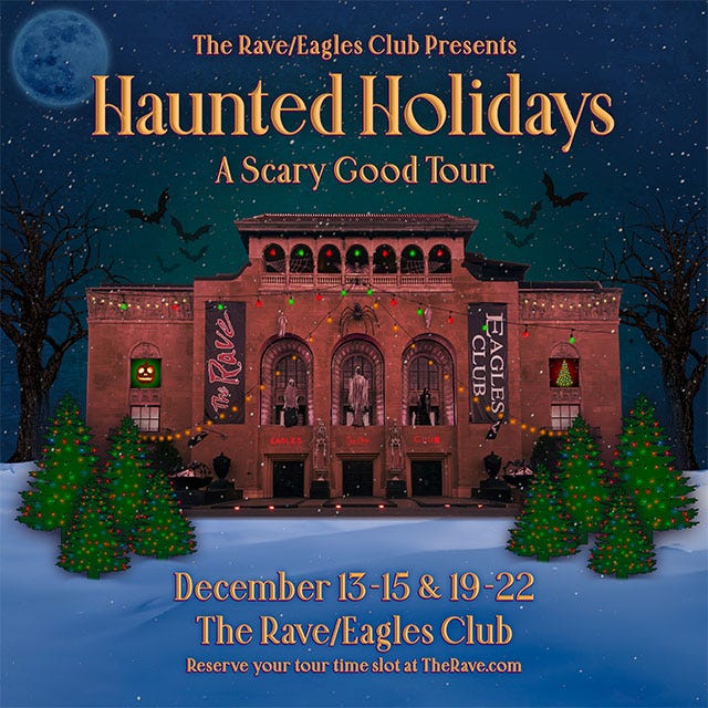 Haunted Holidays tour at The Rave/Eagles Club