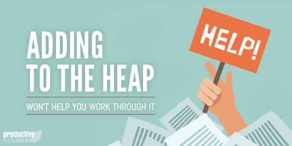 //productiveflourishing.com/adding-to-the-heap/ //productiveflourishing.com/adding-to-the-heap/