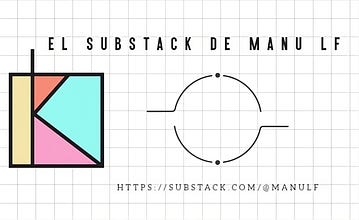 El Substack de Manu LF