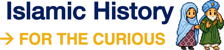 Islamic History for the Curious