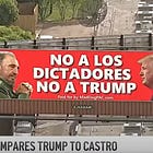 MAGA Miami Cubans Just Loving Billboard That Compares Trump To Castro!