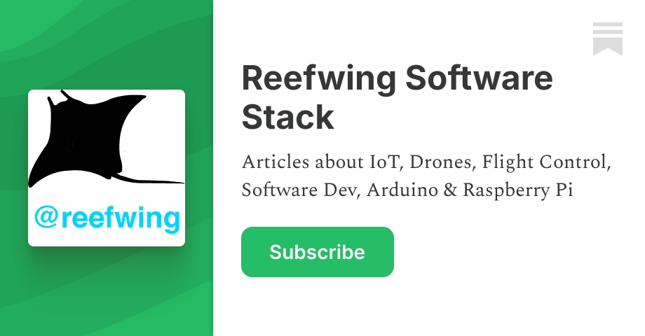 Reefwing Software Stack | David Such | Substack