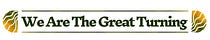 We Are The Great Turning 