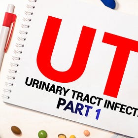 How to Keep Women's Urine Infections at Bay — Part 1