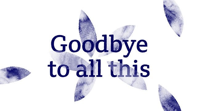 podcast artwork van Goodbye to all this. Je ziet de titel in blauw met getekende blaadjes op de achtergrond