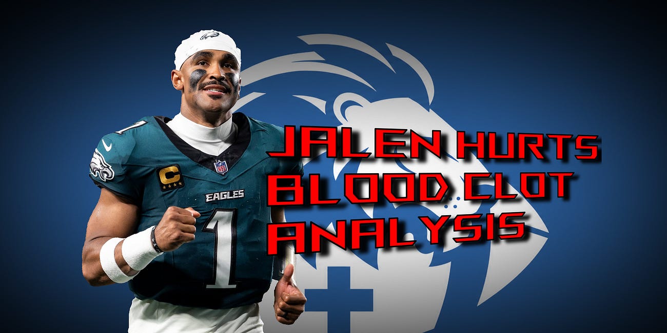 Jalen Hurts Blood Clot Analysis