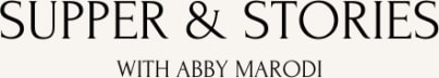 Supper & Stories