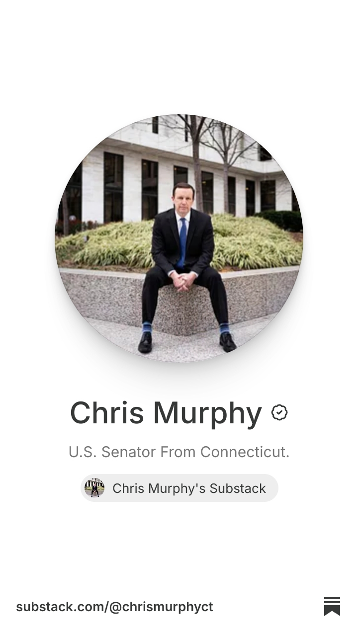 Senator Chris Murphy | Substack