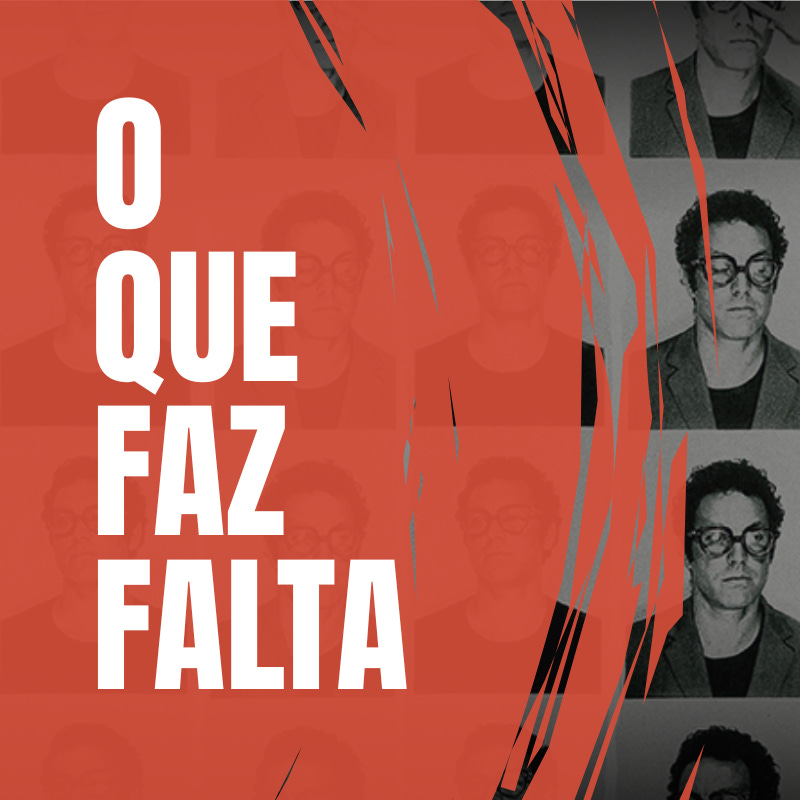 O Que Faz Falta