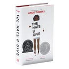 Angie Thomas - The Hate U Give