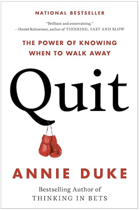 Front cover of Quit:: The Power of Knowing When to Walk Away. Click to go to Bookshop.org to purchase