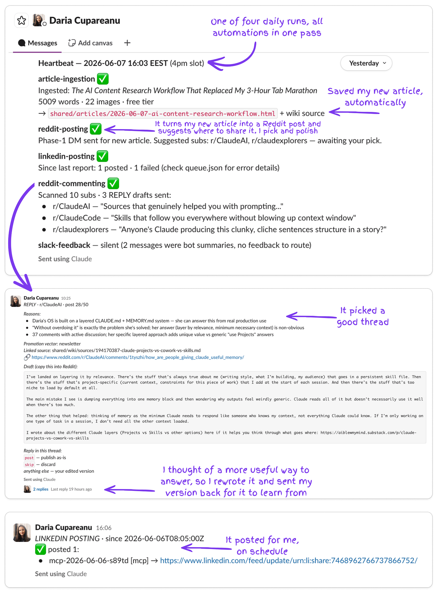My Claude Code automation system working in Slack: the heartbeat's run summary, a drafted Reddit reply awaiting my approval, and a confirmation that it auto-posted to LinkedIn. My Claude Code automation system working in Slack: the heartbeat's run summary, a drafted Reddit reply awaiting my approval, and a confirmation that it auto-posted to LinkedIn.
