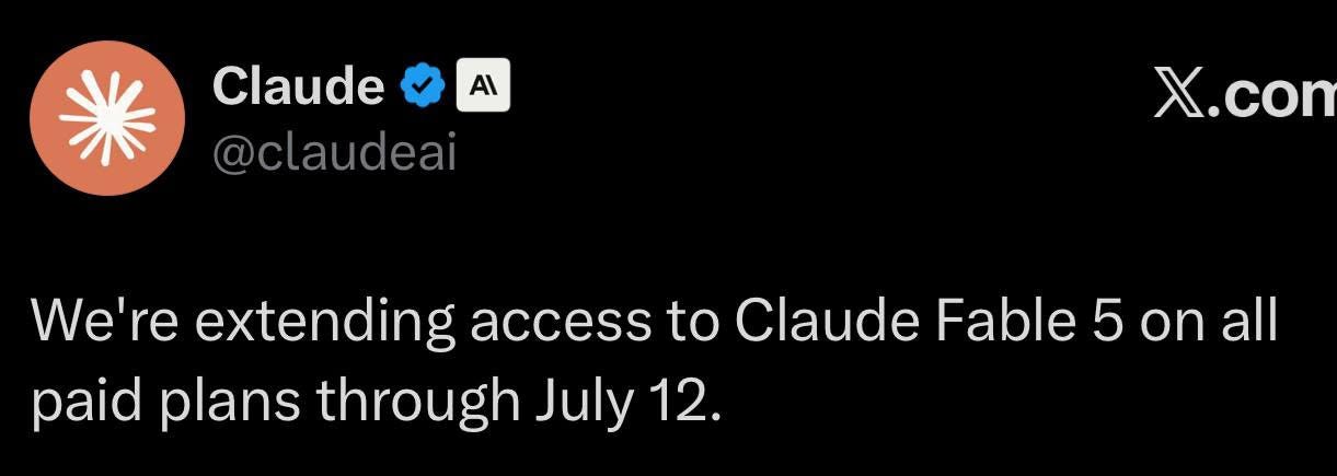 Screenshot of Anthropic’s Claude X post announcing that Claude Fable 5 access is extended on all paid plans through July 12.