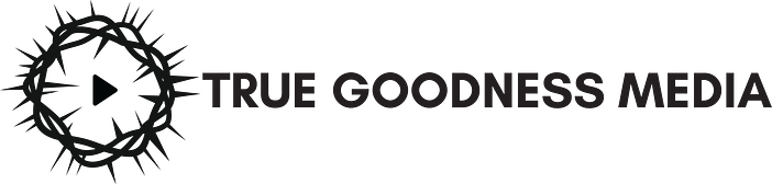 True Goodness Media