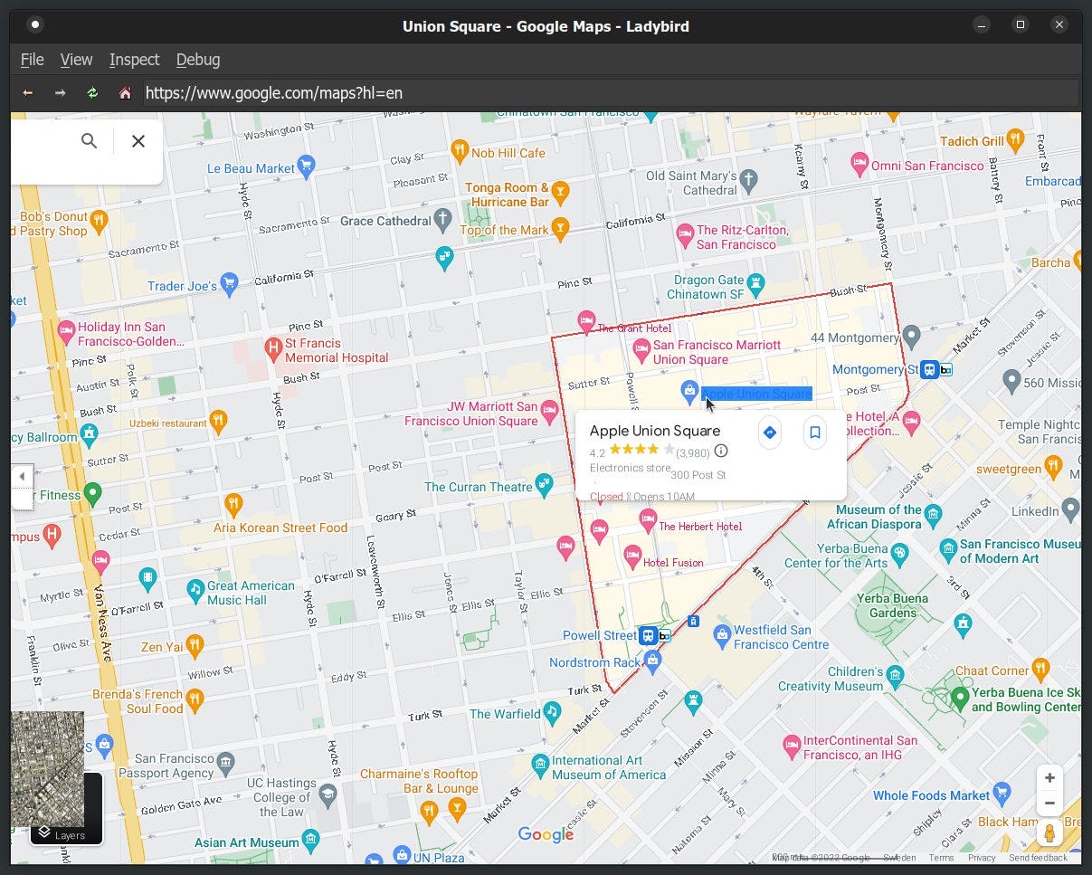 Screenshot of Google Maps in the Ladybird web browser. An info card for the Apple store at Union Square is open. Screenshot of Google Maps in the Ladybird web browser. An info card for the Apple store at Union Square is open.