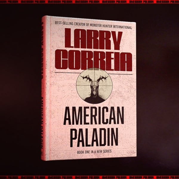 Larry Correia's New American Paladin Series Launches With Limited Time ...