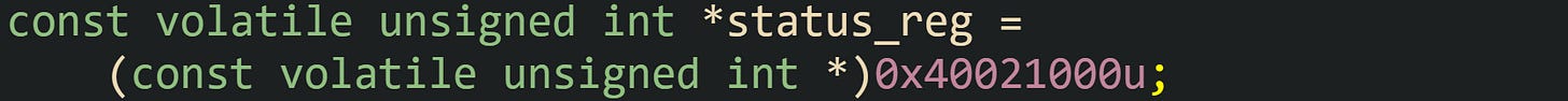 const volatile unsigned int *status_reg =     (const volatile unsigned int *)0x40021000u;