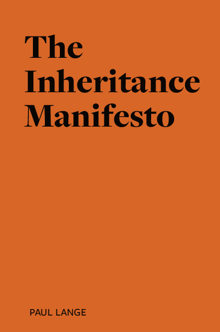 The Inheritance Manifesto