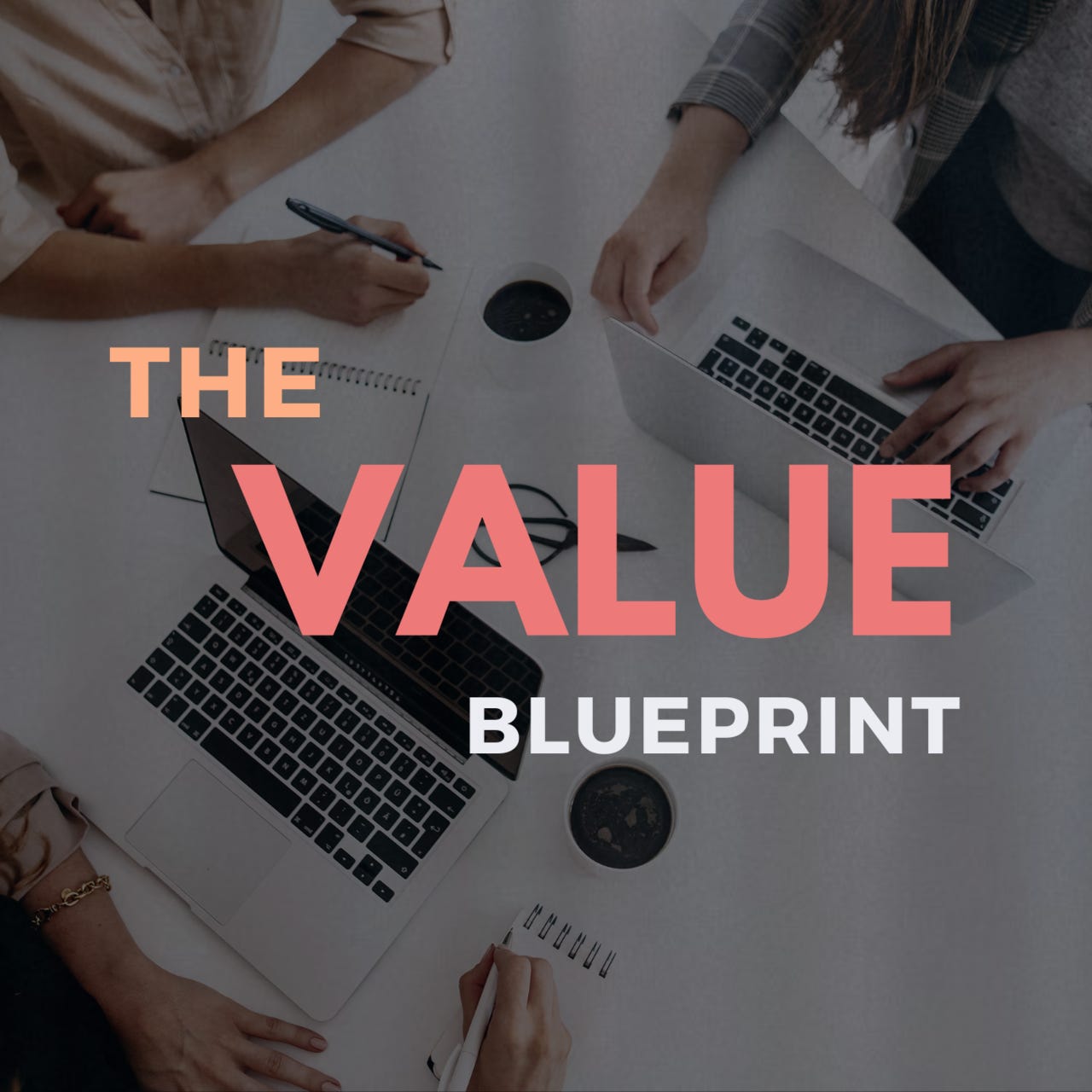 The Value Blueprint