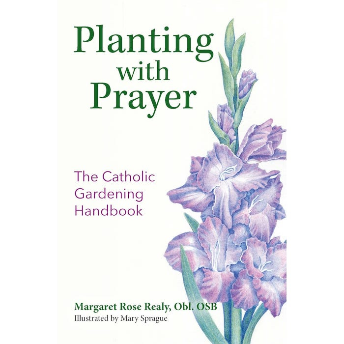 Cover art for Planting with Prayer: The Catholic Gardening Handbook