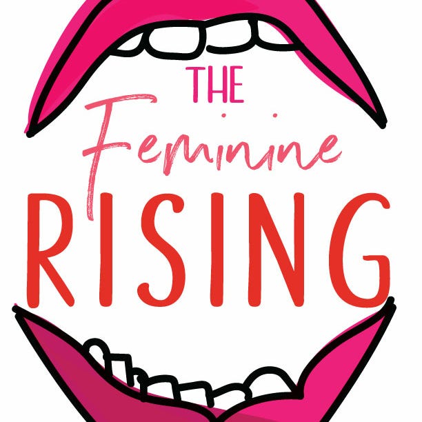 The Feminine Rising