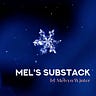 Mel’s Substack