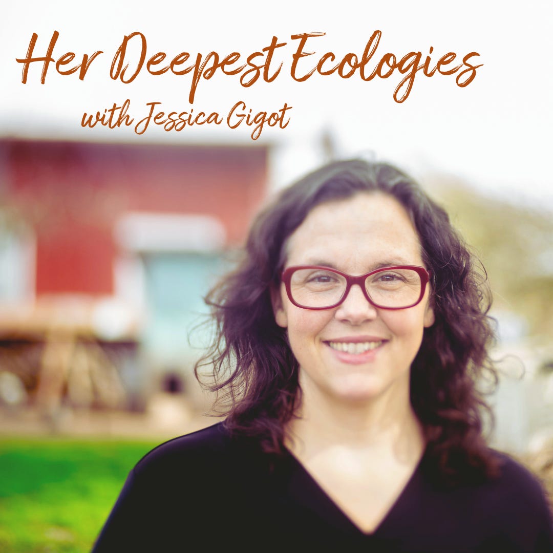 Her Deepest Ecologies