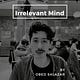 Irrelevant Mind
