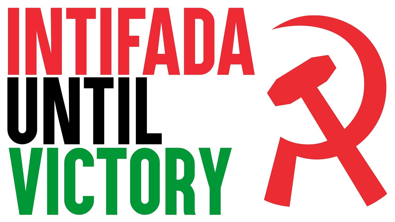 Solidarity with Palestine: End the Occupation! Intifada Until Victory!