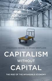 Capitalism without Capital: The Rise of ...