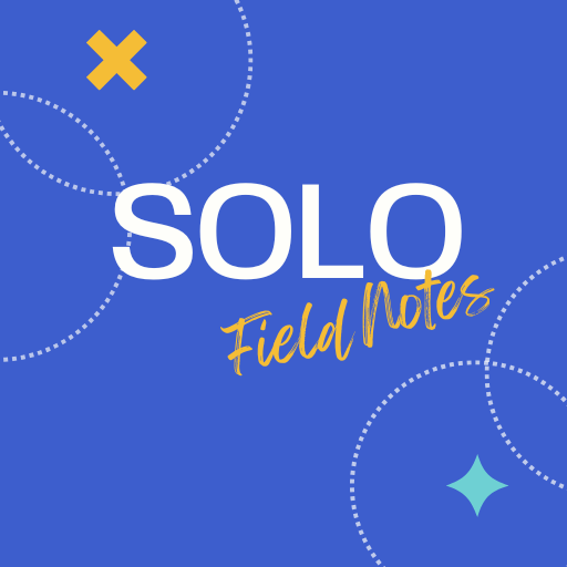 Solo Field Notes