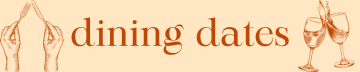 dining dates