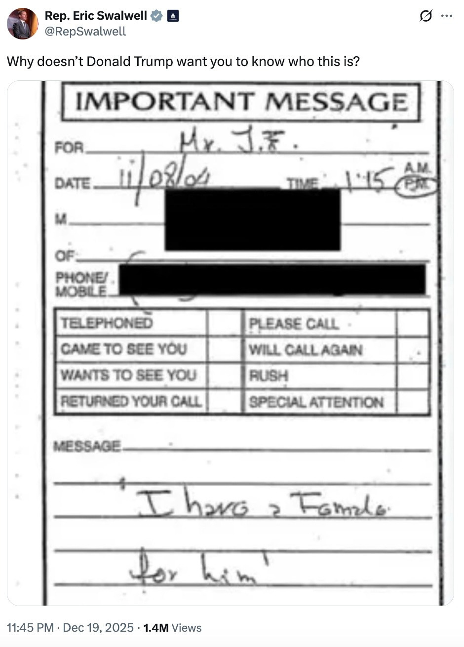Rep. Eric Swalwell: Why doesn’t Trump want you to know who this is? (Phone pad message with redacted name and number, the message reads, “I have a Female for him!”