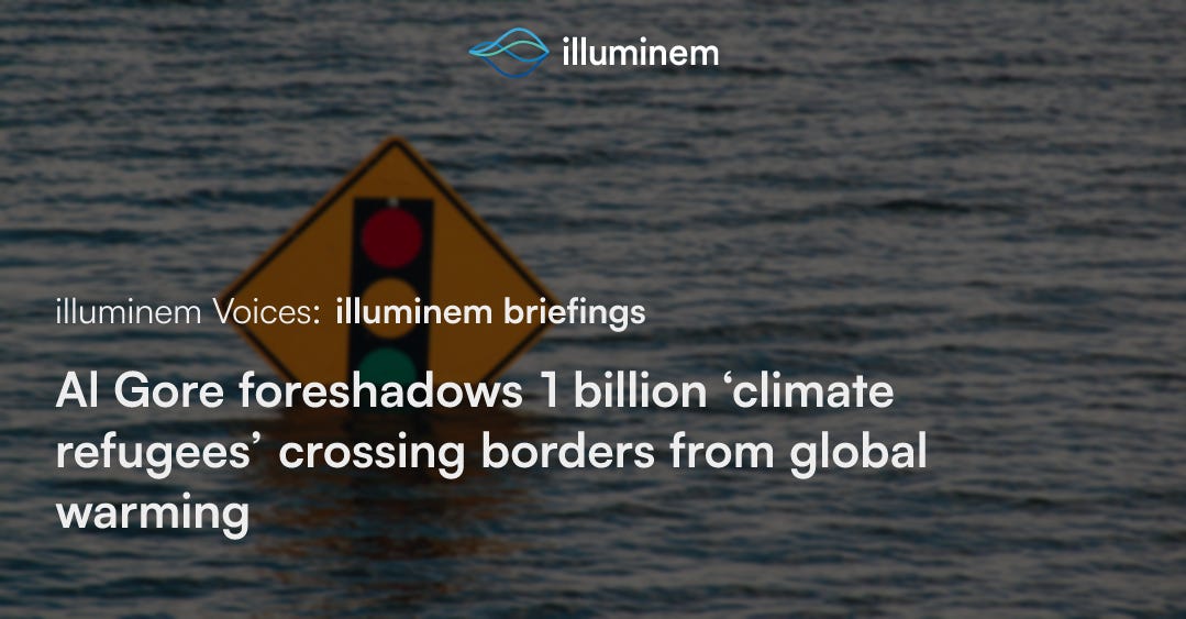 Al Gore foreshadows 1 billion 'climate refugees' crossing borders from global  warming | illuminem