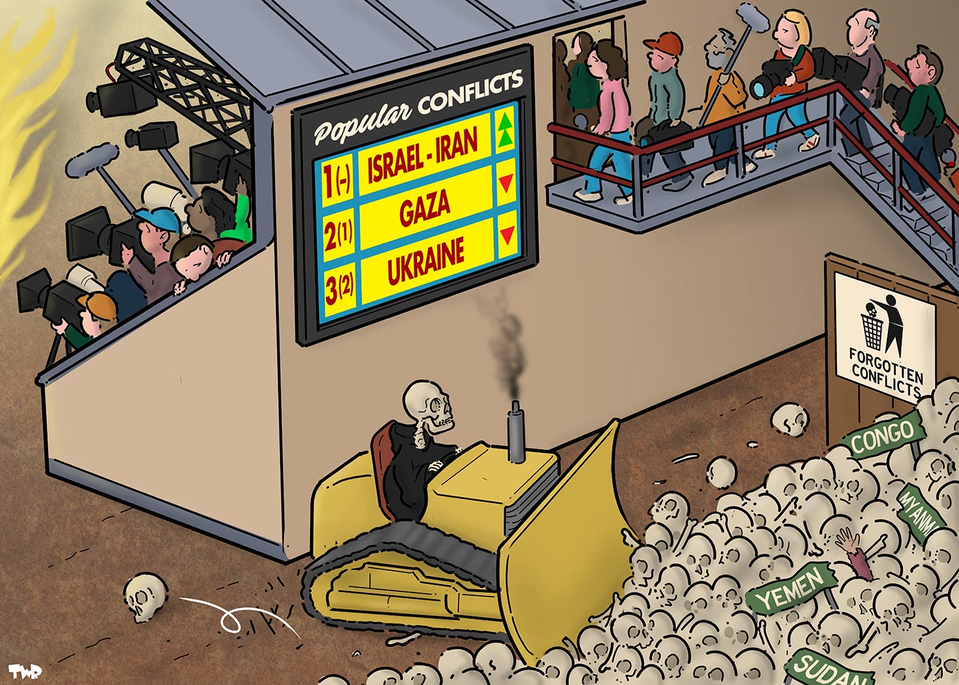 A bulldozer driven by a skeleton pushes skulls labeled with countries like Yemen and Congo in a corner labeled 'forgotten conflicts'. Above, a scoreboard lists “Popular Conflicts” (Israel-Iran, Gaza, Ukraine) as reporters and spectators watch.