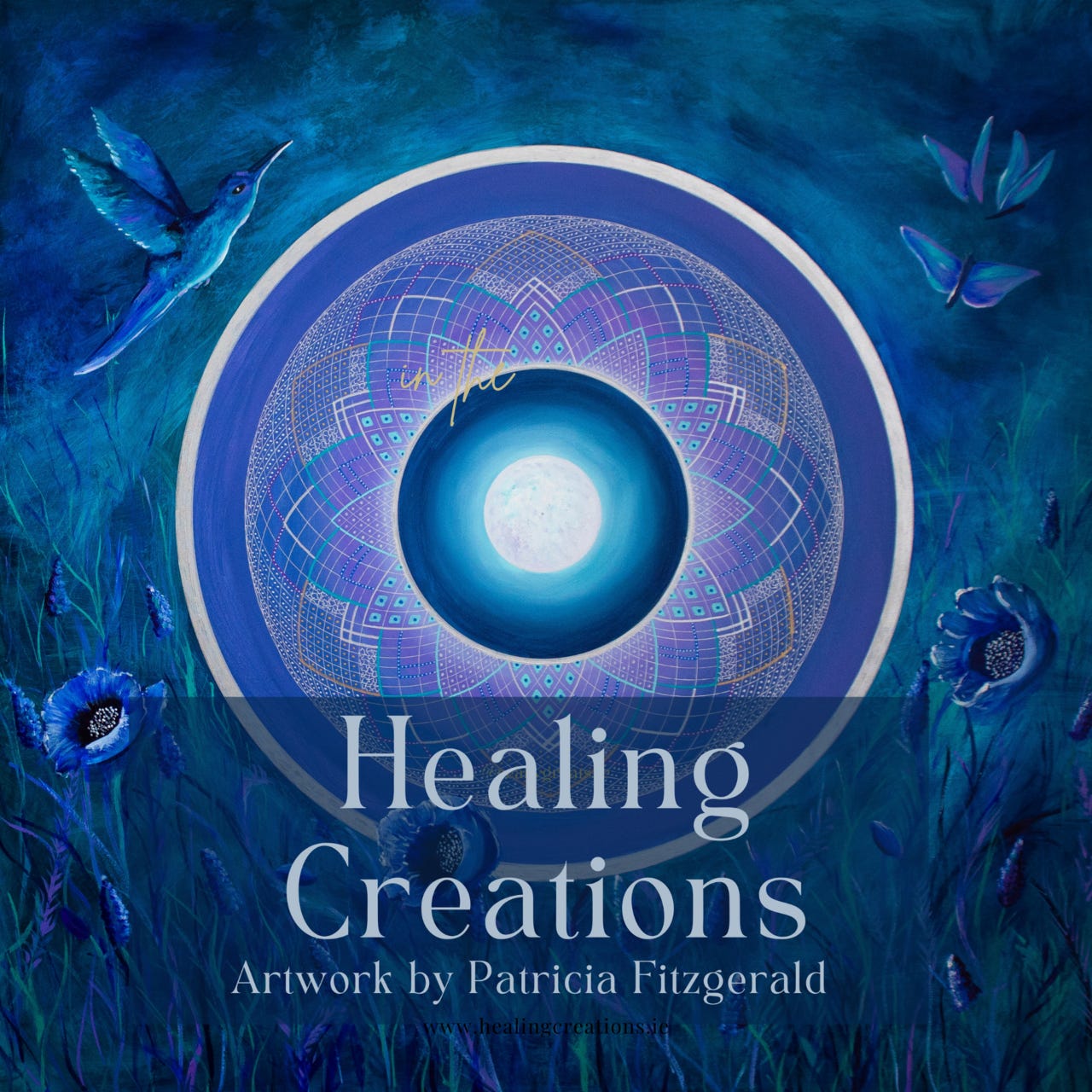 Healing Creations: Mandala Art by Patricia Fitzgerald