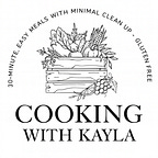 Gluten Free Cooking with Kayla