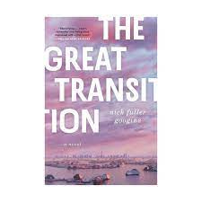 The Great Transition by Nick Googins