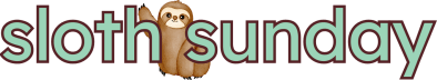 Sloth Sunday