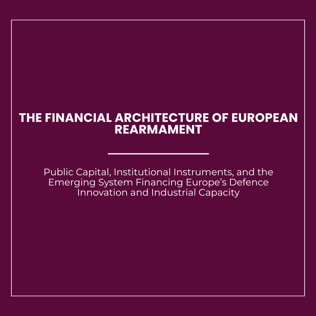 European Rearmorment The Financial Architecture of European Rearmament